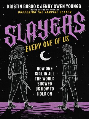 cover image of Slayers, Every One of Us